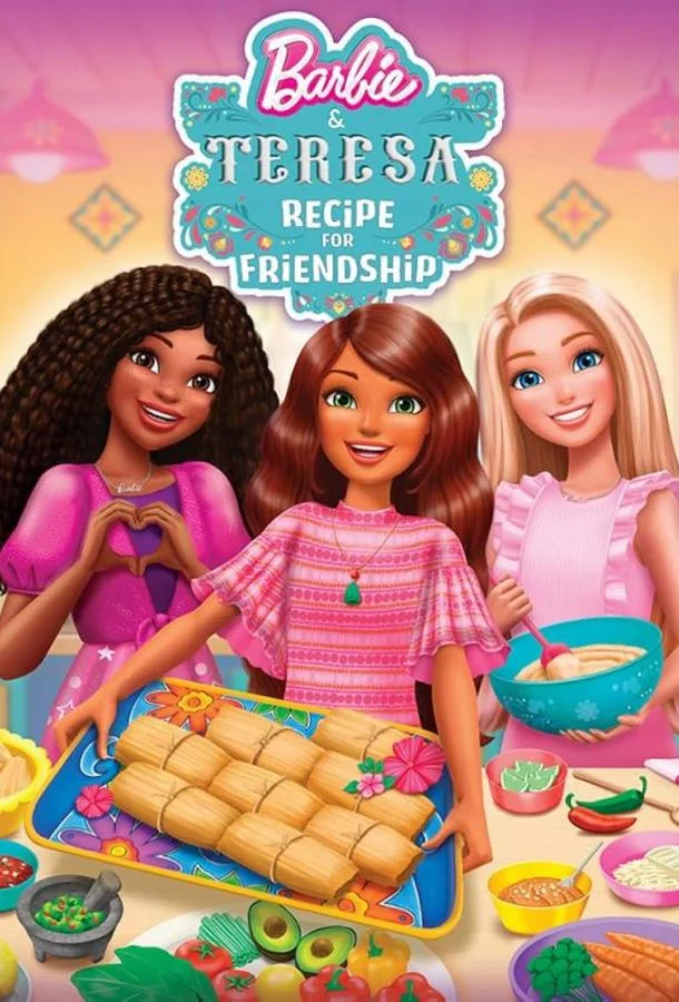 Барби и Тереза: Рецепт дружбы / Barbie and Teresa: Recipe for Friendship 2025 смотреть онлайн